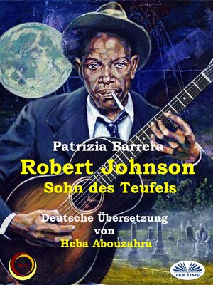 cover image of Robert Johnson, Sohn Des Teufels